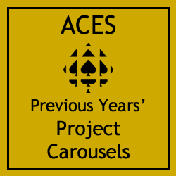 Previous Years'  ACES Project Carousels